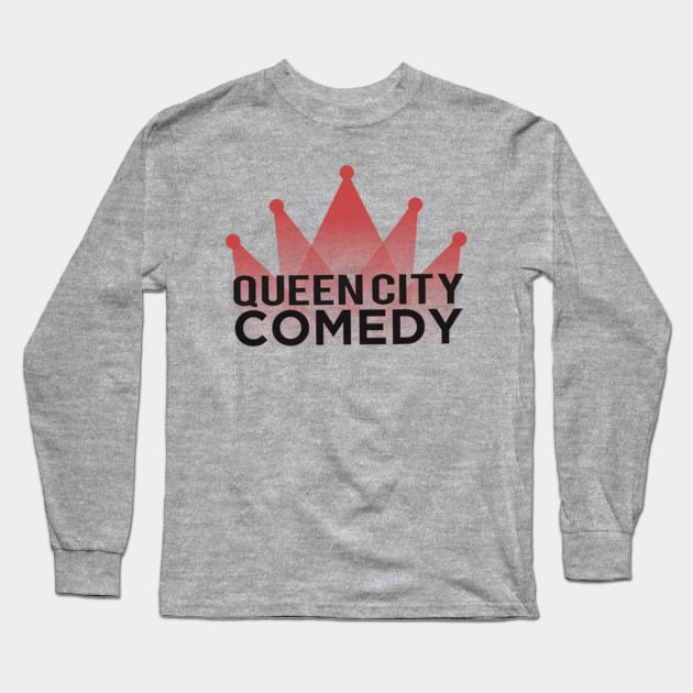 Queen City Comedy logo Long Sleeve T-Shirt by QueenCityComedy